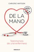 De la mano. Testimonios de una enfermera