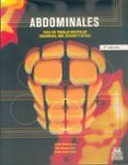 abdominales: para un trabajo muscular abdominal mas seguro y efic az