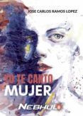 Yo te canto mujer
