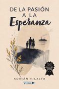 de la pasion a la esperanza