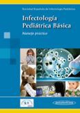 infectología pediátrica básica. manejo práctico