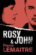 Rosy&John