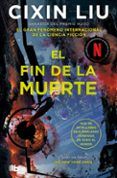 el fin de la muerte trilogia de los tres cuerpos 3