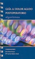 guia del dolor agudo postoperatorio: algoritmos