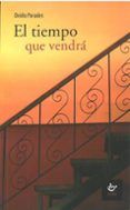 el tiempo que vendra