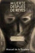 muerte despues de reyes  cielo en la carcel