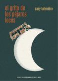 el grito de los pajaros locos