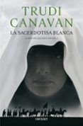 la sacerdotisa blanca serie de ithania 1 trilogia la era de los cinc