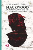 blackwood la maldicion de un corazon oscuro