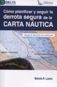 como planificar y seguir la derrota segura de la carta nautica
