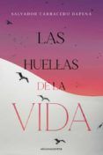 las huellas de la vida