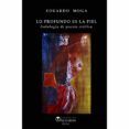 lo profundo es la piel: antologia de poesia erotica