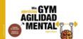 Mis ejercicios GYM AGILIDAD MENTAL
