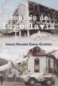 Después de Yugoslavia