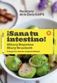 ¡Sana tu intestino!