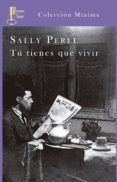 Tú tienes que vivir