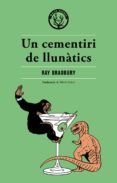 un cementiri de llunatics una altra historia de dues ciutats
