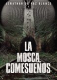 la mosca comesueños