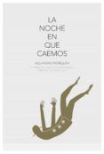 la noche en que caemos