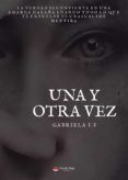 Una y otra vez
