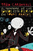 El nombre de los tontos está escrito en todas partes (bolsillo)