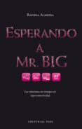 esperando a mr big