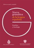 nueva gramatica de la lengua espanola fonetica y fonologia edicion revisada