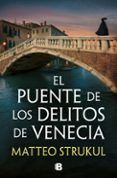 el puente de los delitos de venecia las pesquisas de canaletto 2