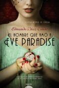 el hombre que amo a eve paradise (premio ateneo de sevilla)