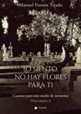 Lo siento no hay flores para ti