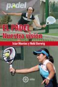 el padel: nuestra vision