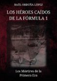 los heroes caidos de la formula 1