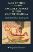 saga de eirik el viajero saga de finnbogi el fuerte cantar de kraka