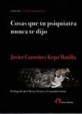 cosas que tu psiquiatra nunca te dijo otra mirada sobre las verdades