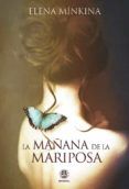 la manana de la mariposa
