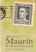 maurin de huesca a nueva york: la revolucion interrumpida