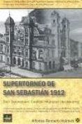 supertorneo de san sebastian 1912