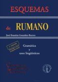 esquemas de rumano (3ª ed.): gramatica y usos lingüísticos