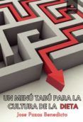 un menu tabu para la cultura de la dieta