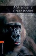 stranger at green kowe (obl 2: oxford bookworms library)