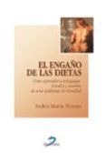 el engaño de las dietas: como aprender a adelgazar. estudio y ana lisi