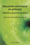 Educación nutricional en primaria. Didáctica y puesta en práctica