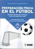 preparacion fisica en el futbol materiales adecuados para la formacio