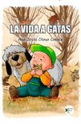 la vida a gatas