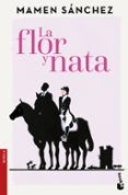 la flor y nata