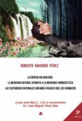 la ciencia ha hablado la medicina natural derrota a la medicina farmaceutica las sustancias naturales son mas eficaces que los farmacos