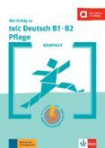 kompakt mit erfolg telc deutsch pflege. pflege b1 b2