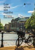 los anos sin rumbo