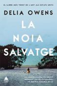 la noia salvatge