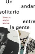 un andar solitario entre la gente